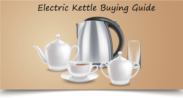 Simple guide for buying electric kettles online in India